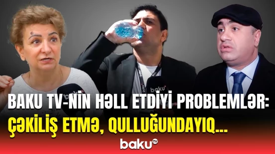 Bəziləri rüşvət təklif etdi, bəziləri hücum çəkdi | Baku TV hansı problemlərə son qoydu?