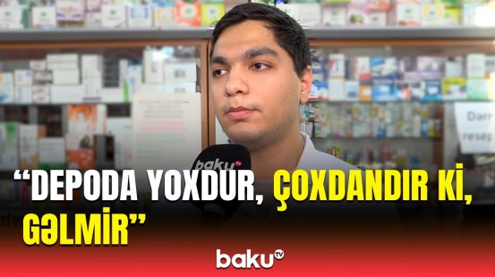 Bu xəstəlikdən əziyyət çəkənlər dərmansız qaldı | Preparat nə vaxt satışa çıxarılacaq?