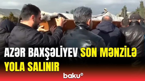 Aktyor Azər Baxşəliyev torpağa tapşırılır | Dəfn mərasimindən görüntülər