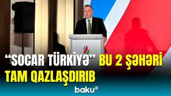 "SOCAR Türkiyə"nin gördüyü işlər | Qürur hissi ilə deyə bilərik ki...