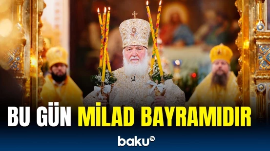Dünya pravoslavları Milad bayramını qeyd edir