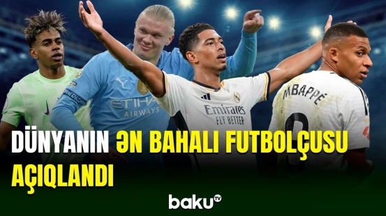 CIES dünyanın 100 ən dəyərli futbolçularının siyahısını hazırlayıb