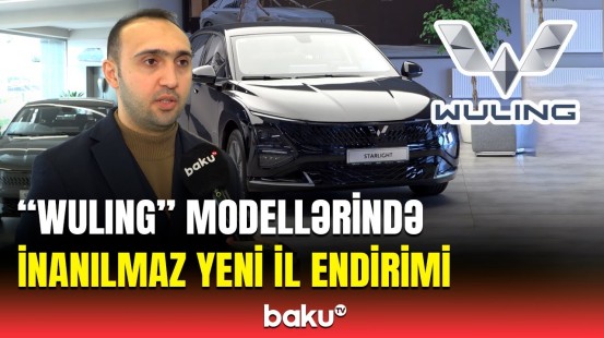 Münasib qiymət, yüksək keyfiyyət | ”Wuling Azərbaycan” avtomobillərinin özəllikləri