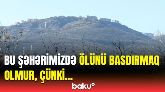 Azərbaycanın ən qeyri-adi ərazilərindən biri | Yaxınlarımızdan kimsə öləndə...