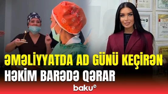 Xəstənin həyatını heçə saydılar, nəticədə isə... | Komissiya nə qərar verdi?