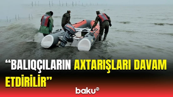 FHN itkin düşən balıqçılarla bağlı məlumat yaydı | Detallar açıqlandı