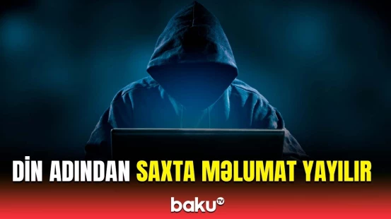 DİN-dən yayılan xəbərdarlıq məzmunlu mətnlər barədə açıqlama