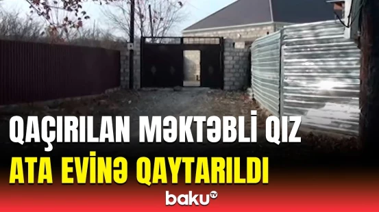 Evlənmək məqsədi ilə qaçırıldı, amma... | DİN iki ailə ilə bağlı hərəkətə keçdi