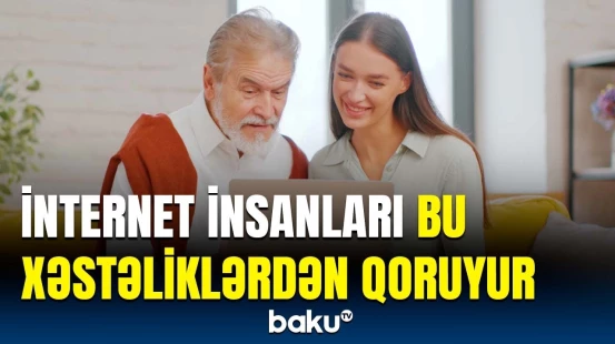 Yaşlı insanları internetdən istifadəyə həvəsləndirəcək xəbər