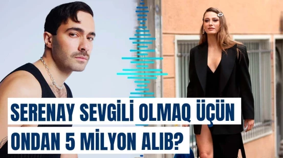 Serenay Sarıkaya Mert Demirlə münasibəti barədə həqiqəti açıqladı