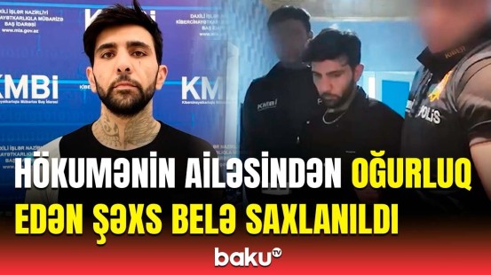 Hökumə Əliyevanın ailəsindən oğurluq edənin saxlanılma anı