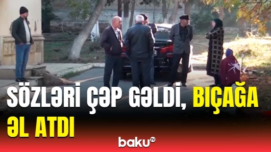 Şirvanda qonşuların mübahisəsi bıçaqlanma ilə bitdi | DİN-dən açıqlama