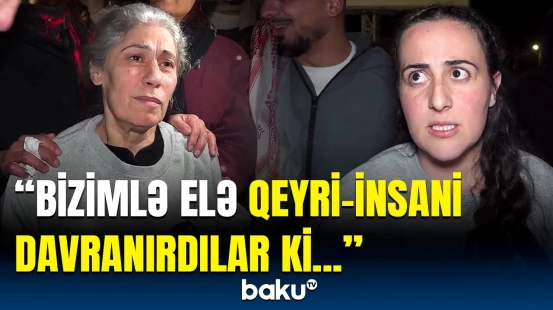 Bu, bir kabus idi | Azadlığa buraxılan fələstinli məhbuslar danışdı