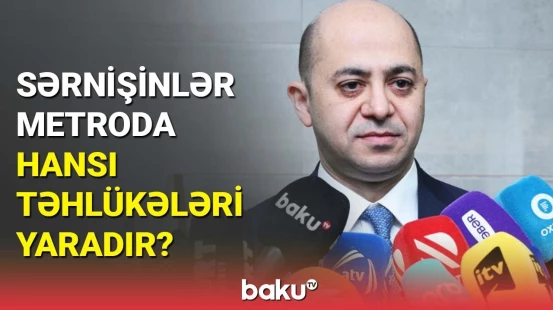 Metropoliten sədri sərnişinlərdən gileyləndi | Təəssüf ki, keçən il 2845 dəfə...