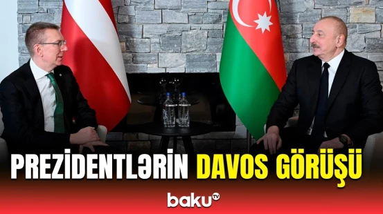 İlham Əliyev Davosda Latviya Prezidenti Edqars Rinkeviçs ilə görüşüb
