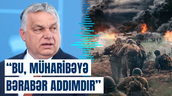 NATO qapıları Ukraynaya açılsa…  | Orban və Fitsodan bütün dünyaya xəbərdarlıq