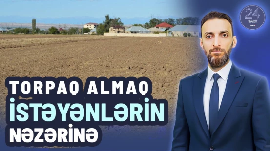 Hansı ərazilərdən torpaq almaq daha sərfəlidir?