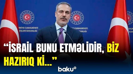 Yeganə seçim budur! - Hakan Fidandan Yaxın Şərqlə bağlı mesaj