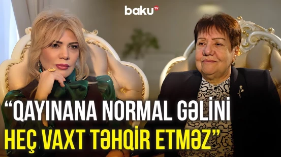 İndiki qızlar ana olmaqdan qorxur… | Ofelya Babayeva vəzifədə işlədiyi illər nələr yaşadı?