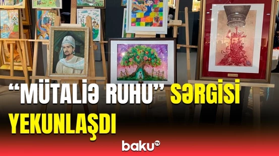 "Mütaliə ruhu" sərgisində yadda qalanlar | İştirakçılar təəssüratlarını bölüşdü