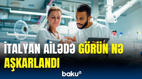 Bu xəstəlikdən əziyyət çəkən ailədə... | Ekspertlər vacib araşdırmanın nəticəsini açıqladı