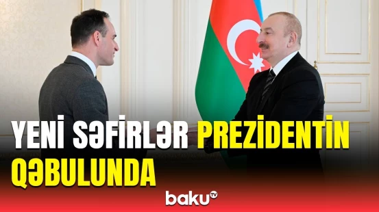 İlham Əliyev iki yeni səfirin etimadnaməsini qəbul etdi
