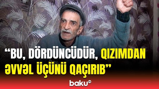 Dedim ki, sizə verəcək qızım yoxdur... | Xaçmazdakı dəhşətli hadisənin təfərrüatı