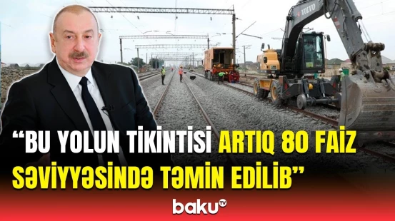 Yeni qatar istiqaməti müəyyənləşdirildi | Prezidentdən mühüm açıqlamalar