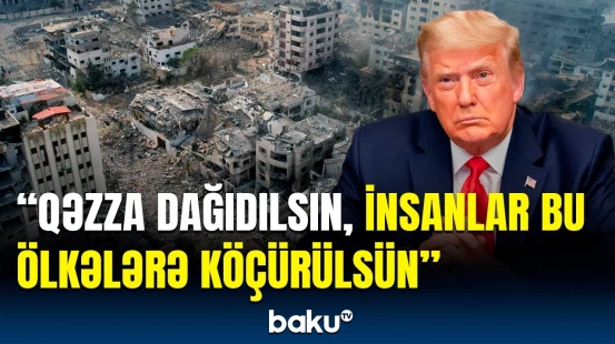 Trampın Yaxın Şərqlə bağlı planının səbəbi | İsrailin niyyəti isə...