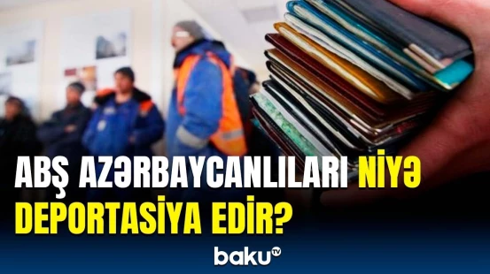 Neçə nəfər həmyerlimiz ABŞ-dən çıxarılacaq? | Siyahı açıqlandı