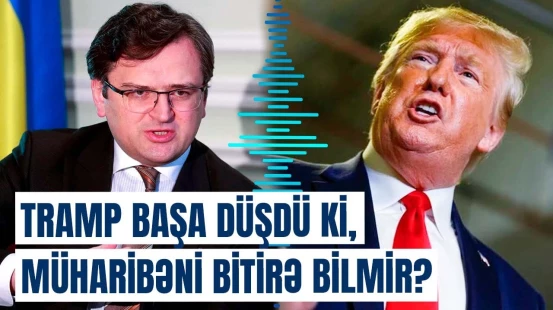 Kuleba “24 saat” planından danışdı | Trampın Putinlə bağlı sərt sözlərinə qapılmayın, çünki...