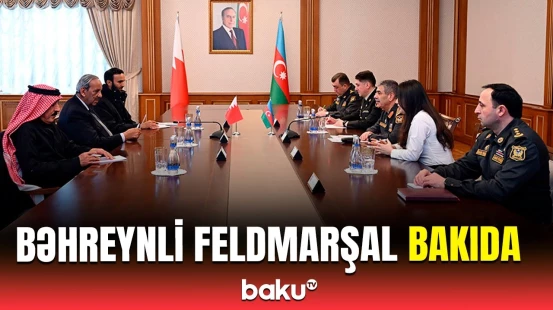 Zakir Həsənov Bəhreyn Müdafiə Qüvvələrinin Baş komandanı ilə görüşdü