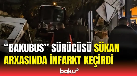 Avtobus marketə çırpıldı | Dəhşətli qəza barədə "BakuBus"dan təcili açıqlama