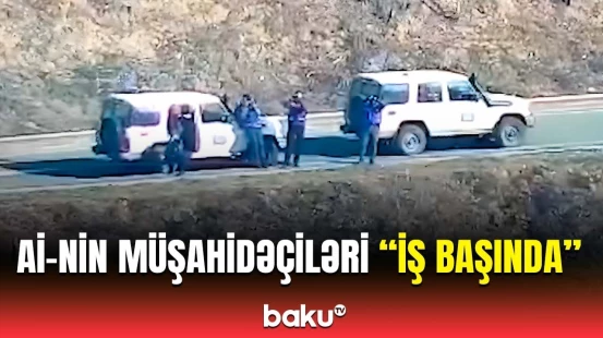 Aİ müşahidəçiləri şərti sərhəddə yenə nə ilə məşğuldur?