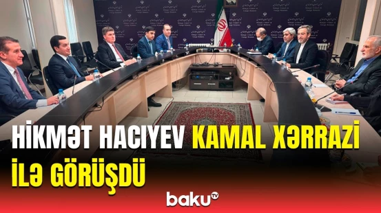 Hikmət Hacıyevin İran səfəri | Vacib görüşdə nələr müzakirə edildi?