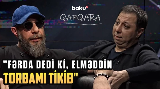 Bağışlamadığım bir adam var | Elməddin "Komedixana"dan, "Tək səbir"dən danışdı - QAPQARA