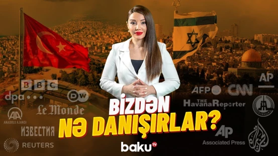 Bakı iki müttəfiqi, Ankara və Təl-Əvivin arasında hansı rolu oynayır? - BİZDƏN NƏ DANIŞIRLAR?