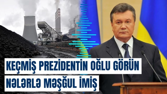 Yanukoviçin oğlu Ukraynadan oğurlanan kömürlə milyardlar qazanır? | Sensasiyalı iddia
