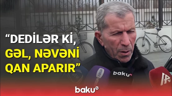 Şikayət etmirik ki, ayıbdır... | Baba məktəbdəki tükürpərdən hadisədən danışdı