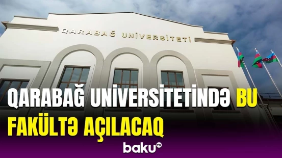 Növbəti il təhsil haqqı... | Qarabağ Universiteti ilə bağlı vacib yeniliklər
