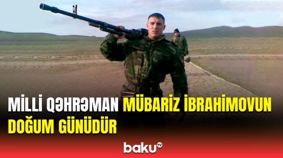 Bu gün Azərbaycanın Milli Qəhrəmanı Mübariz İbrahimovun doğum günüdür