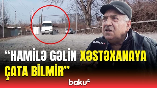 10 manatlıq yoldur, taksi 25-ə aparır ki... | Sakinlərin gününü qara edən yol