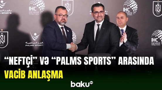 "Neftçi" PFK "Palms Sports" ilə önəmli sponsorluq müqaviləsi imzaladı