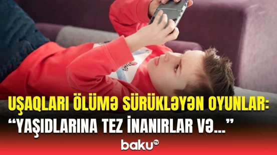 İnternet oyunlarına məhdudiyyət qoyula bilər? | Ekspertlər həyəcan təbili çaldı
