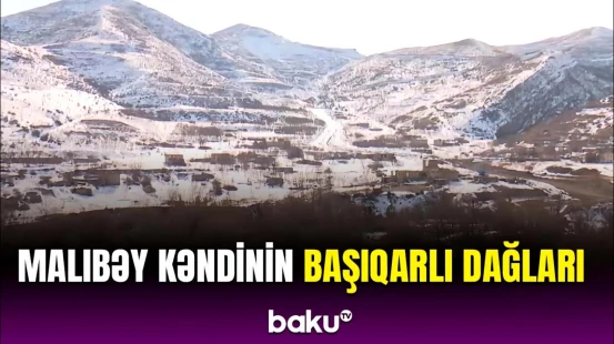 Laçının Malıbəy kəndinin qış mənzərəsi | Əsrarəngiz görüntülər