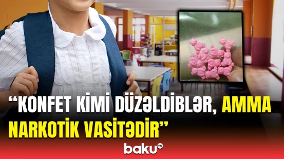Şagirdlərə konfet görünüşlü narkotik paylanılır? - Səs yazısı sensasiya yaratdı