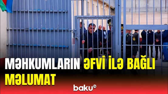 Əfv Məsələləri Komissiyasının iclası nə vaxt keçiriləcək? - Detallar açıqlandı