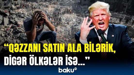 Fələstinlilərin qayıtması tarixi səhvdir | Trampdan Qəzza barədə iddialı açıqlamalar