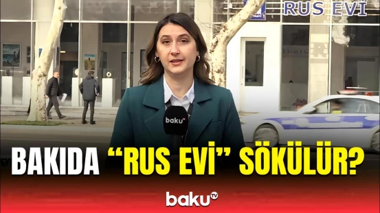 "Rus evi" ilə bağlı tədbir görüldü