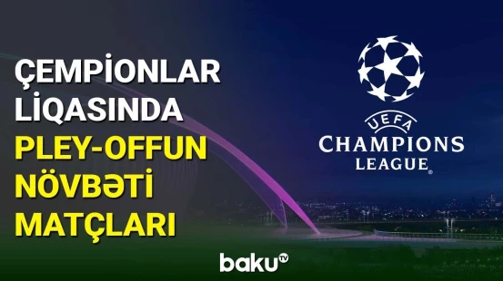 Çempionlar Liqasında 4 oyunda 8 qol vurulub